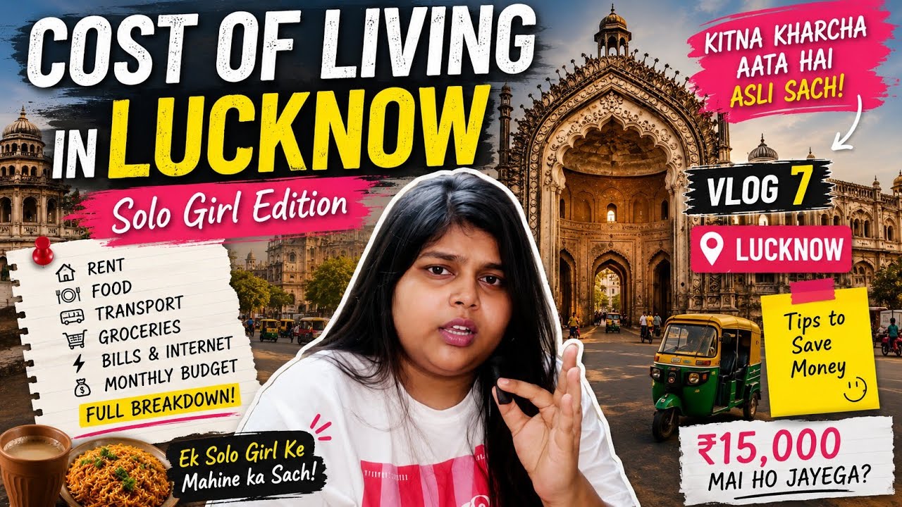 Lucknow Cost of Living 2026 💸 | Rent, Food, Transport & Monthly Budget | Everything You Should Know