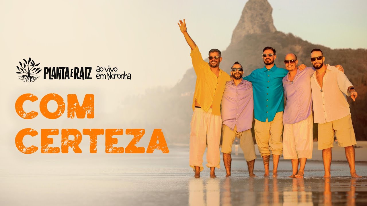 Com Certeza - Planta e Raiz Ao Vivo em Noronha