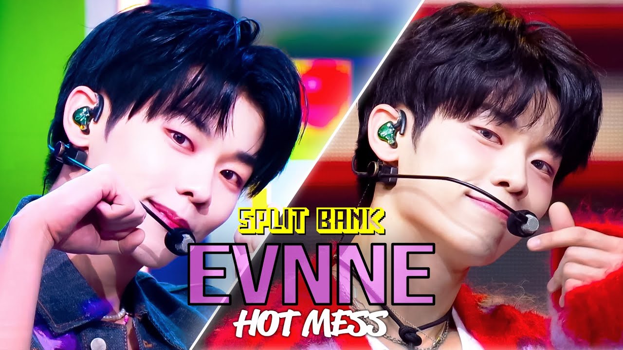[📺Split Bank] EVNNE (이븐) - HOT MESS | KBS WORLD TV