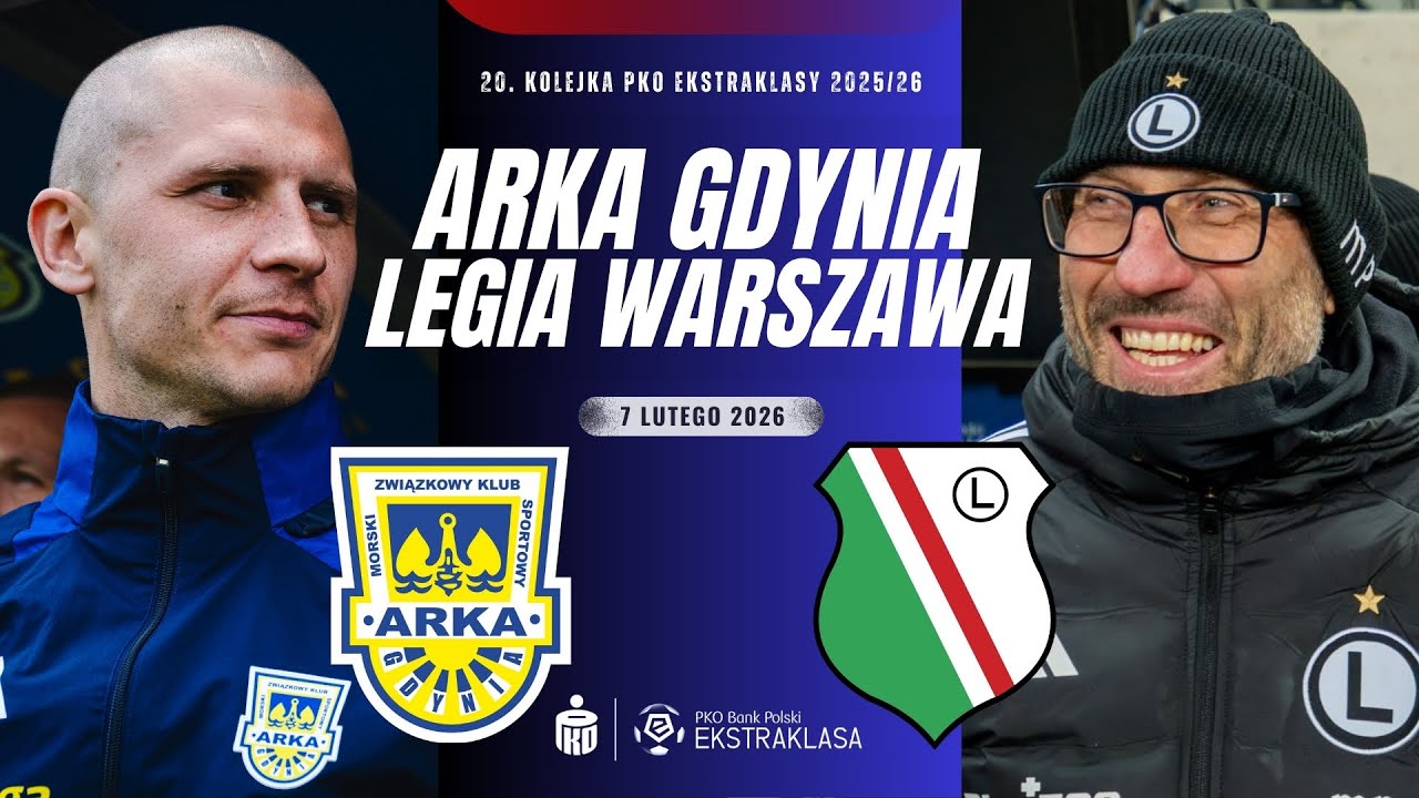ARKA GDYNIA - LEGIA WARSZAWA | 20. KOLEJKA EKSTRAKLASY 2025/26 | RELACJA NA ŻYWO KOMENTARZ LIVE