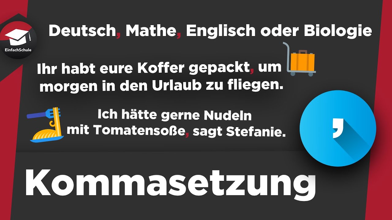 Kommasetzung einfach erkl&auml;rt - Kommaregeln bei Haupt- und Nebens&auml;tze, Aufz&auml;hlung, Infinitivgruppen!