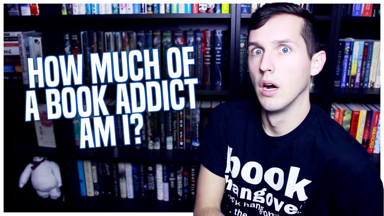HOW MUCH OF A BOOK ADDICT AM I? EXPOSED