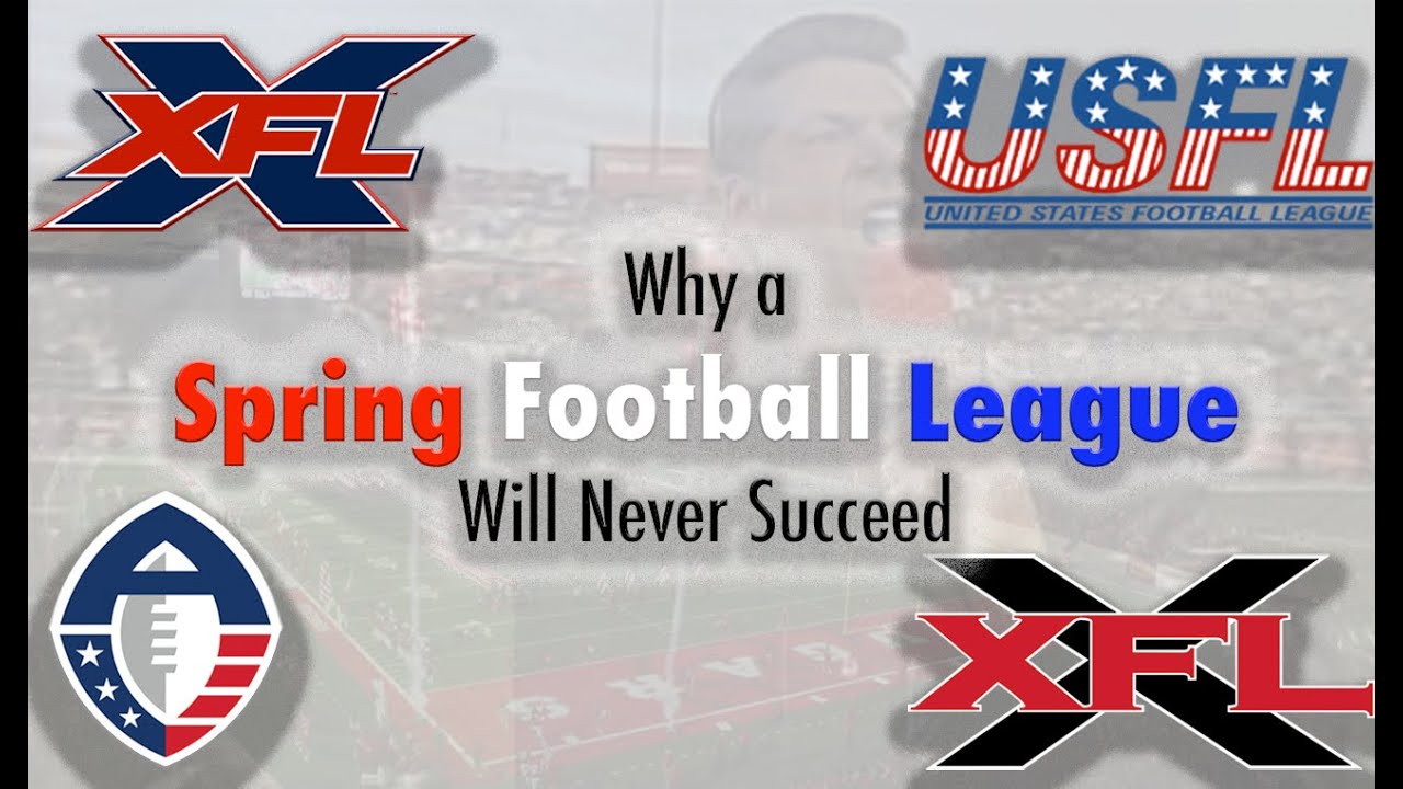 Why a Spring Football League Can't Succeed