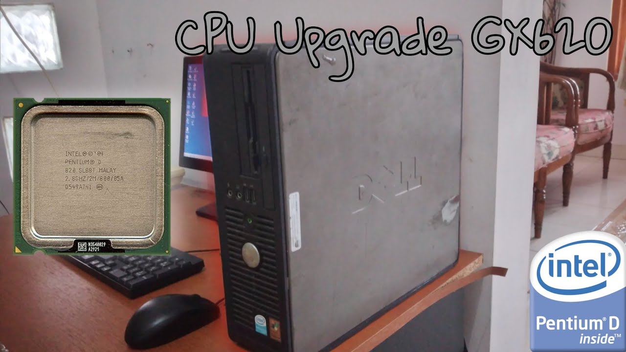 DELL Optiplex GX620 Cpu Upgrade