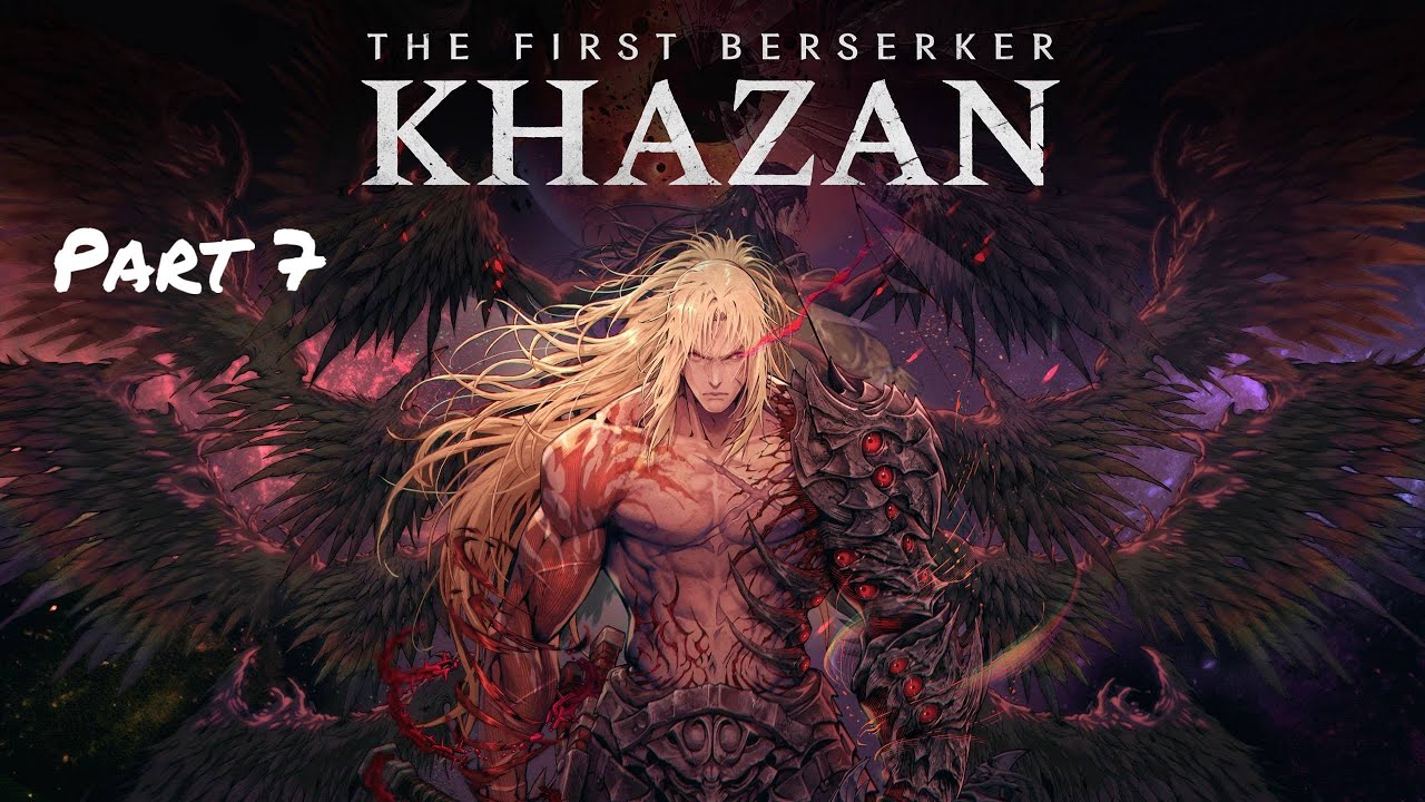 Story game ဇာတ်လမ်းပြန်ဆက်မယ် ( The First Berserker Khazan ) Part 7