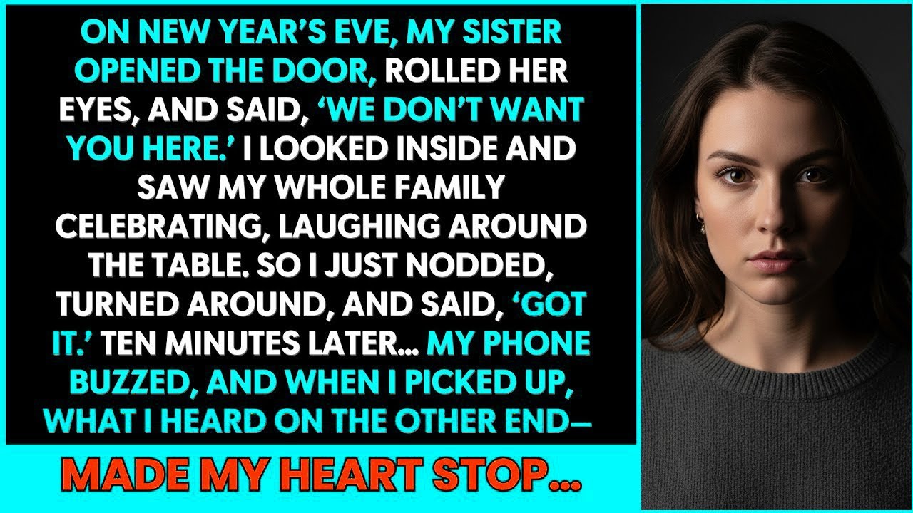 On New Year’s Eve, My Sister Opened the Door, Rolled Her Eyes, and Said, ‘We Don’t Want You Here...’