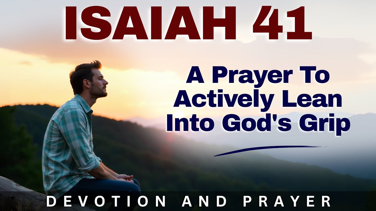 “I Will Uphold You with My Righteous Right Hand” – Rest in God's Unshakeable Grip | Isaiah 41:10