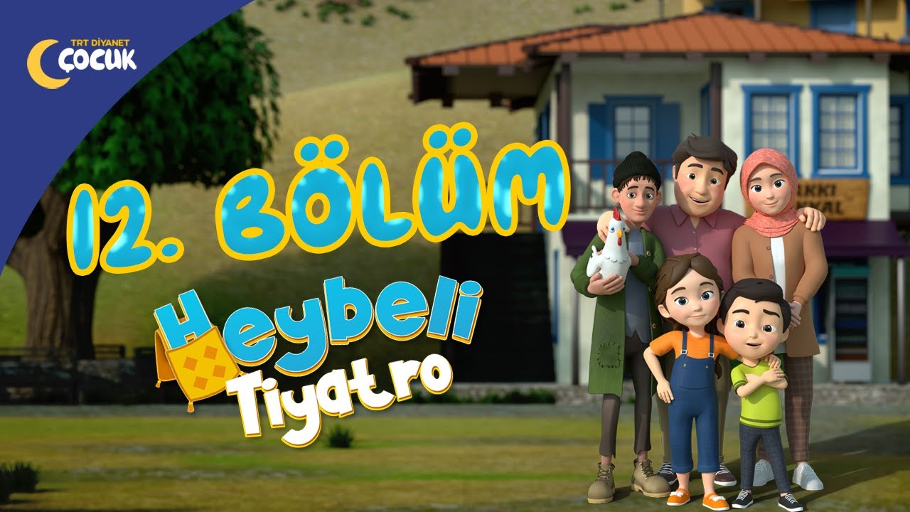 Heybeli Tiyatro - 12.Bölüm