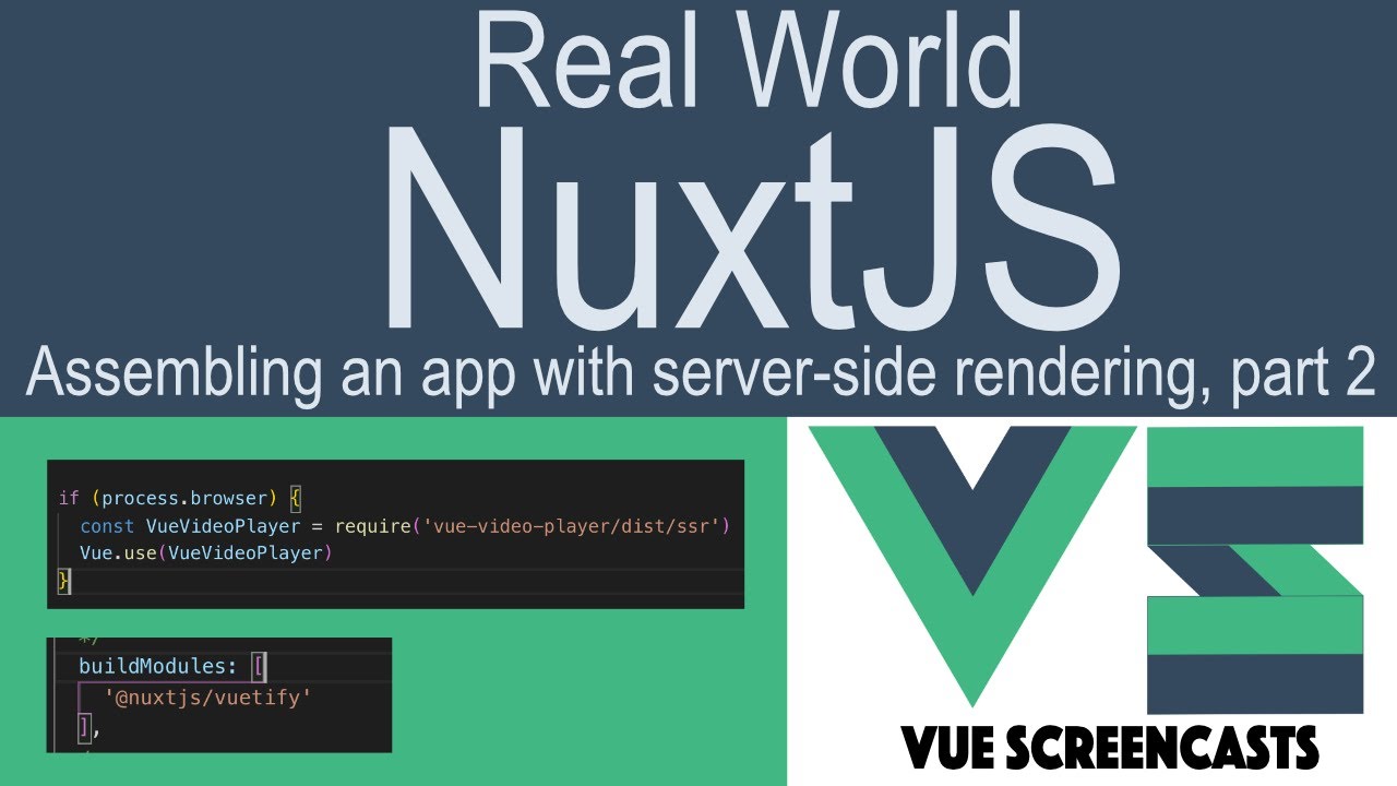 Real-world challenges with NuxtJS and Server-Side Rendering (Assembling a serious NuxtJS app part 2)