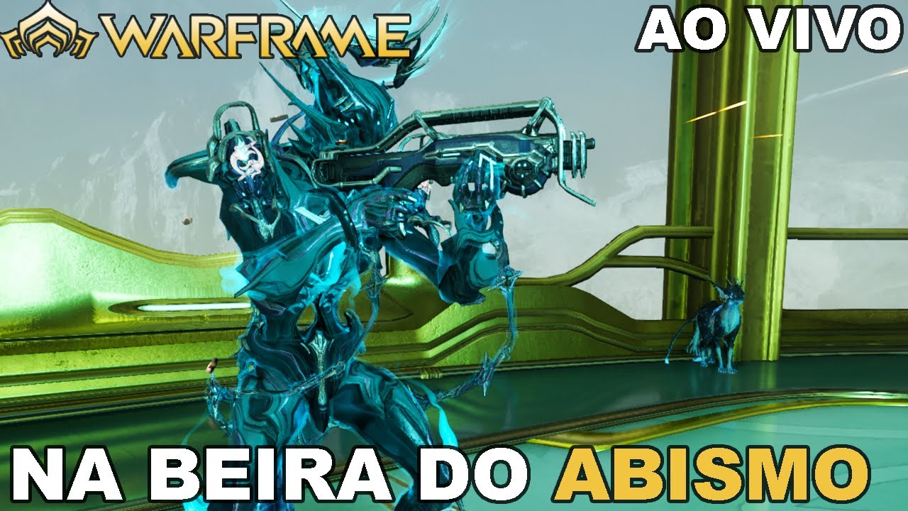 Na BEIRA do ABISMO - WARFRAME - ao Vivo