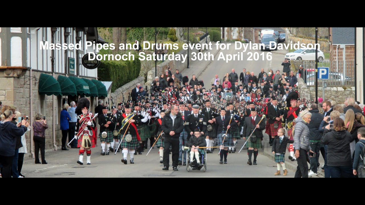 2016 04 30 Dornoch: Massed Pipes and Drums for Dylan Davidson