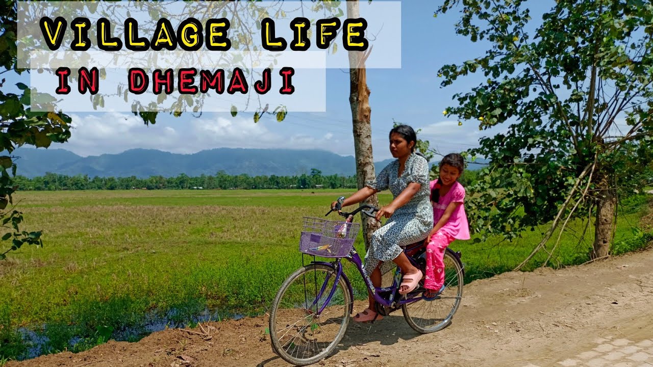 Living a 'Village Life' in Dhemaji 🤠