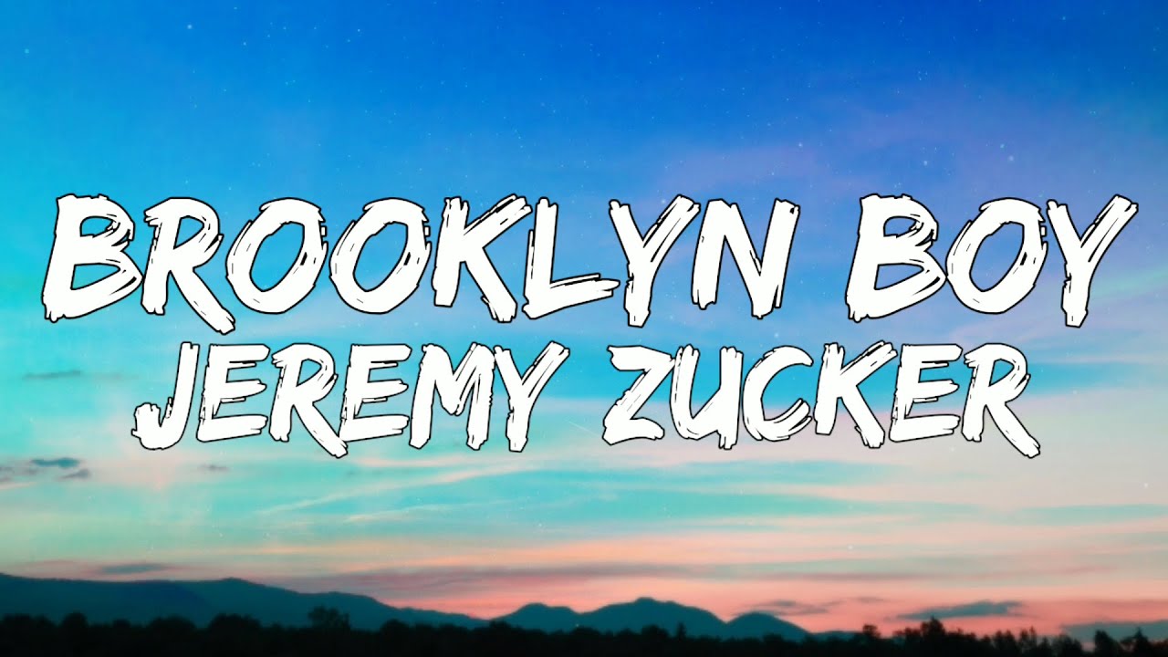 Jeremy Zucker - brooklyn boy (Lyrics Video)
