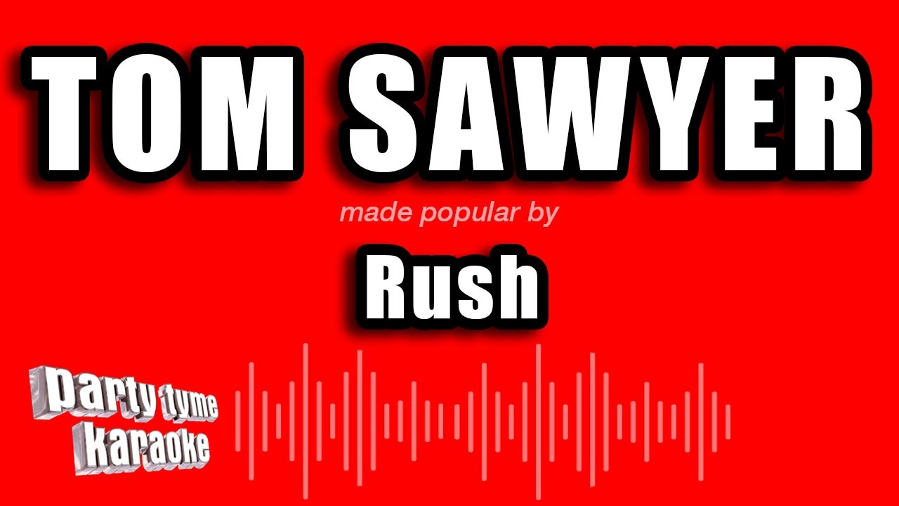 Rush - Tom Sawyer (Karaoke Version)