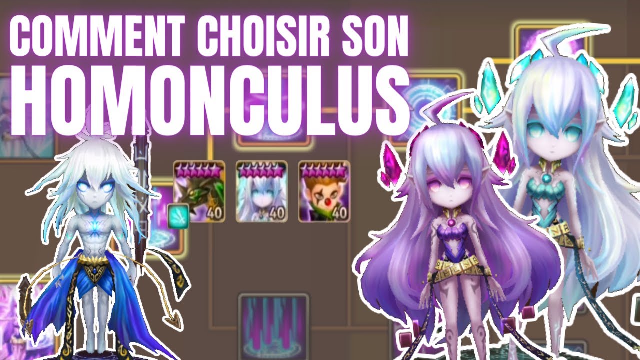 (obsolète) HOMONCULUS : Lesquels choisir? Light sous-estimée? Summoners war