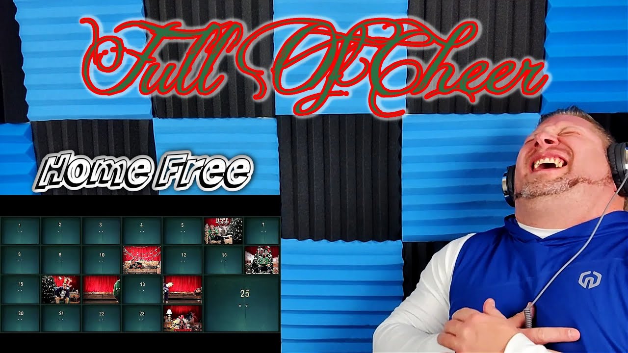 Home Free - Full of Cheer REACTION