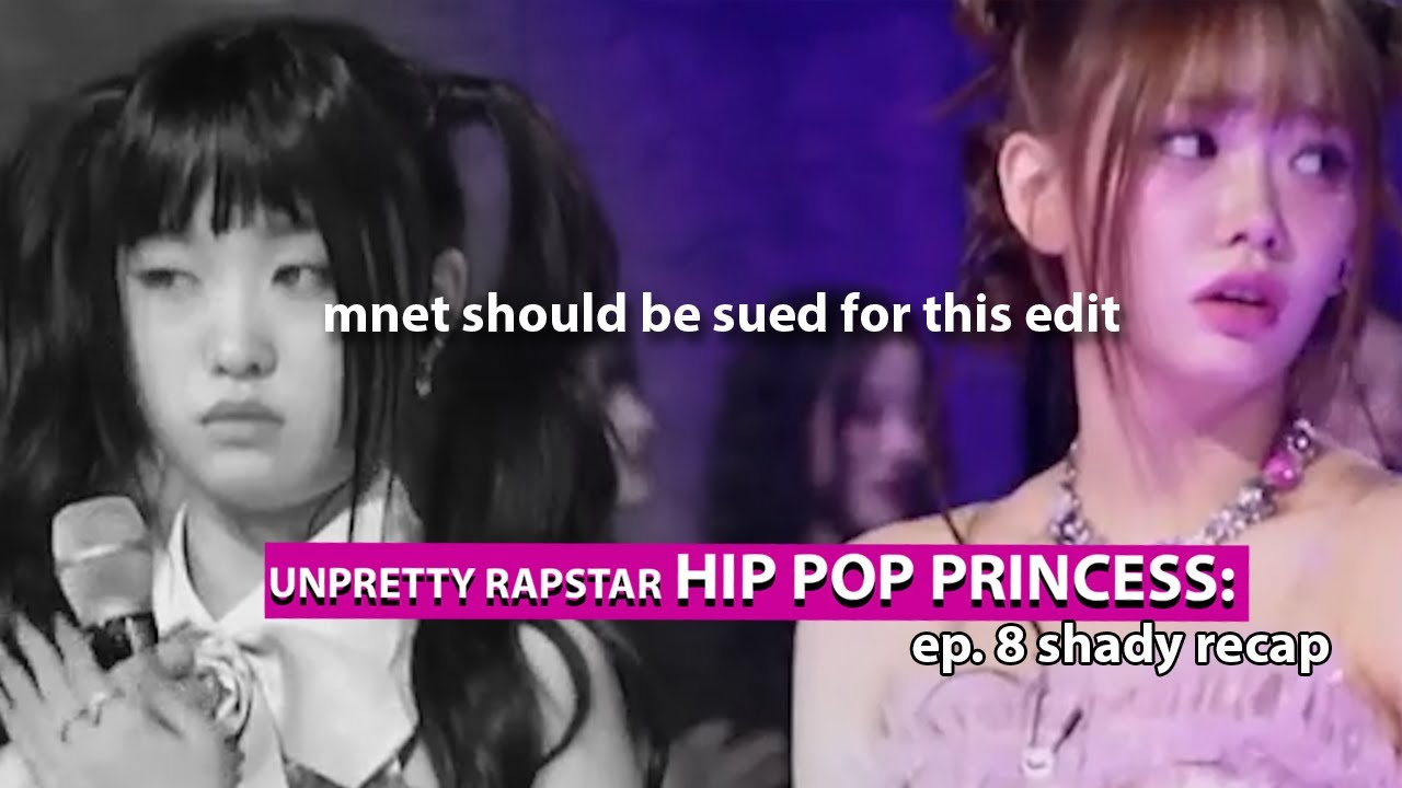 mnet...this edit was just mean & uncalled for... | UPRS Hip Pop Princess Ep. 8 shadiest moments