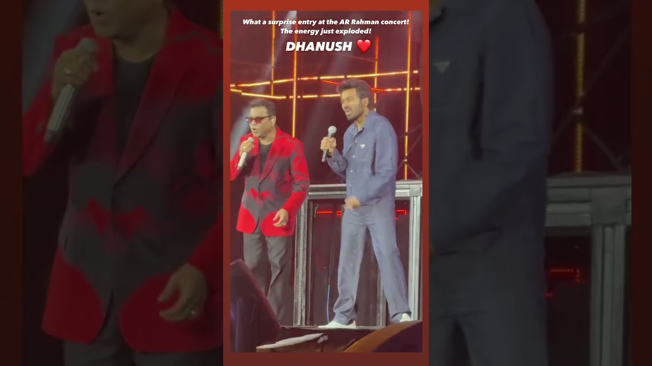 DHANUSH💙❤️ARR #arr #dhanush #songs #concert #tamil #@ARRahman@indiatv #love #trending #tamil