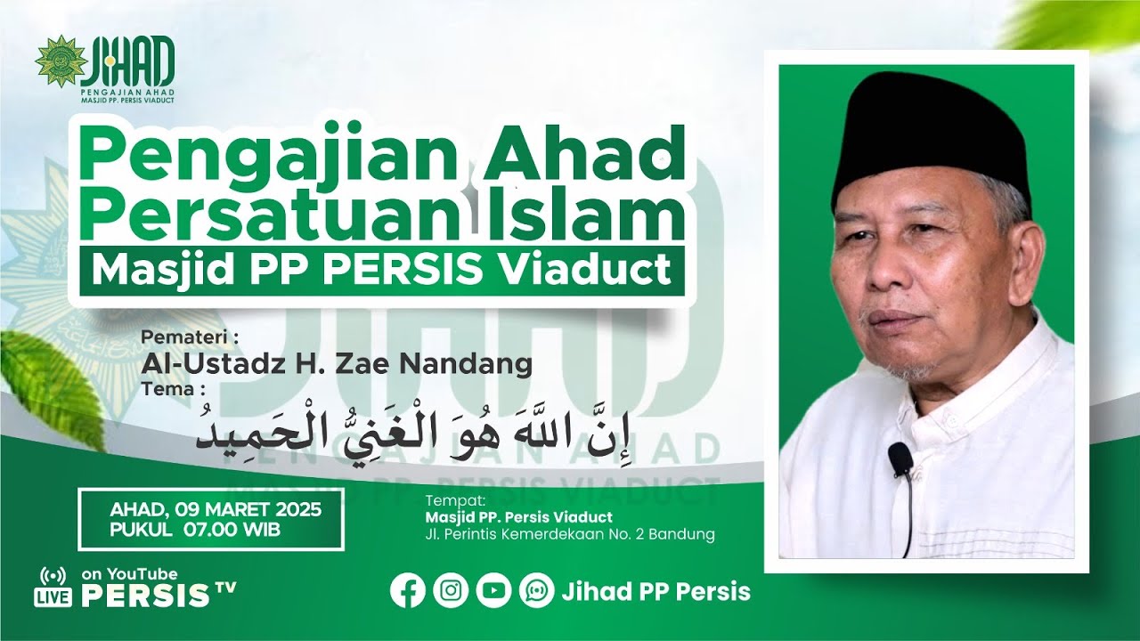 Sesungguhnya Allah Maha kaya dan Terpuji Oleh: Al Ustadz H. Zae Nandang