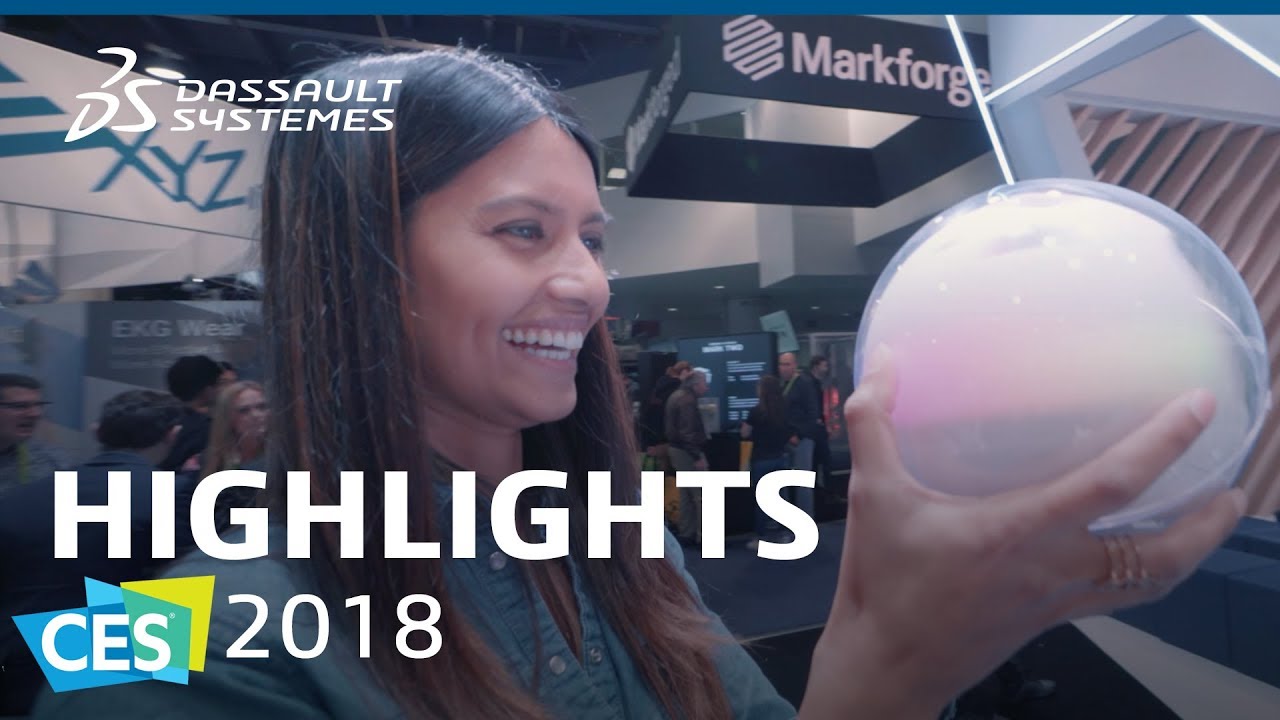 CES 2018 - Highlights - Dassault Syst&egrave;mes