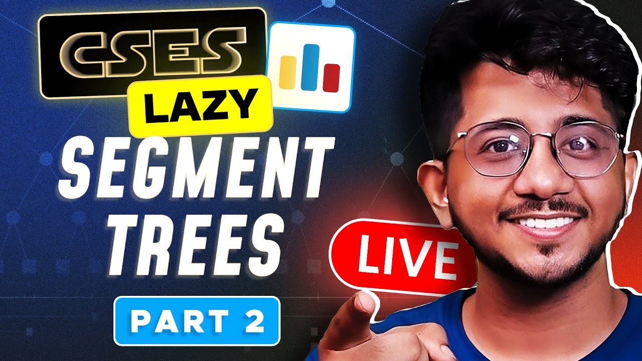 Framework for LAZY Segment Tree solving : Part 2 | Live Class Recording @AlgoZenith | Hindi