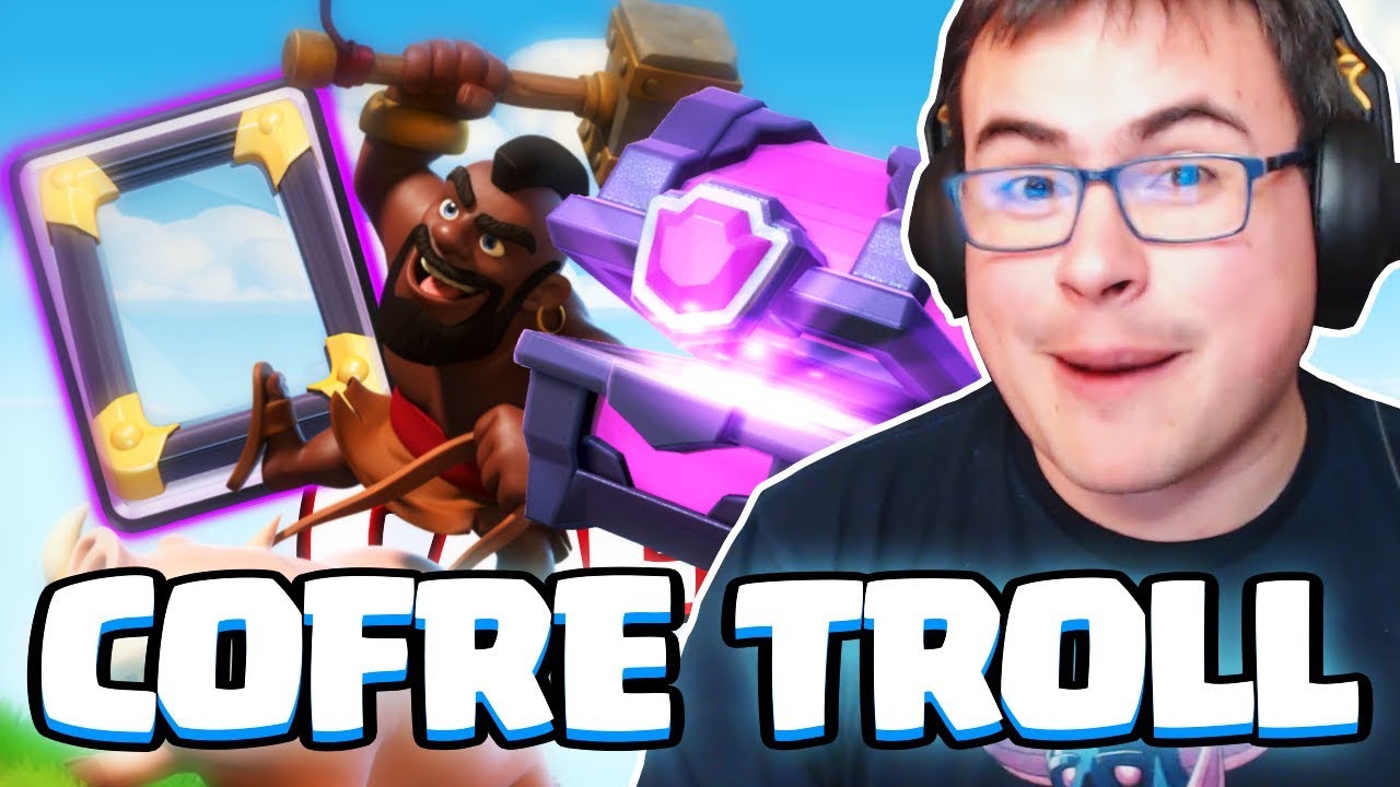 ESTE COFRE TROLL YA ESTÁ MUCHO MEJOR | Clash Royale