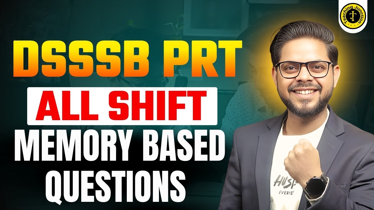 DSSSB PRT 2026 🔥 All Shift Memory Based Questions | Exam Analysis | By Alok Sir