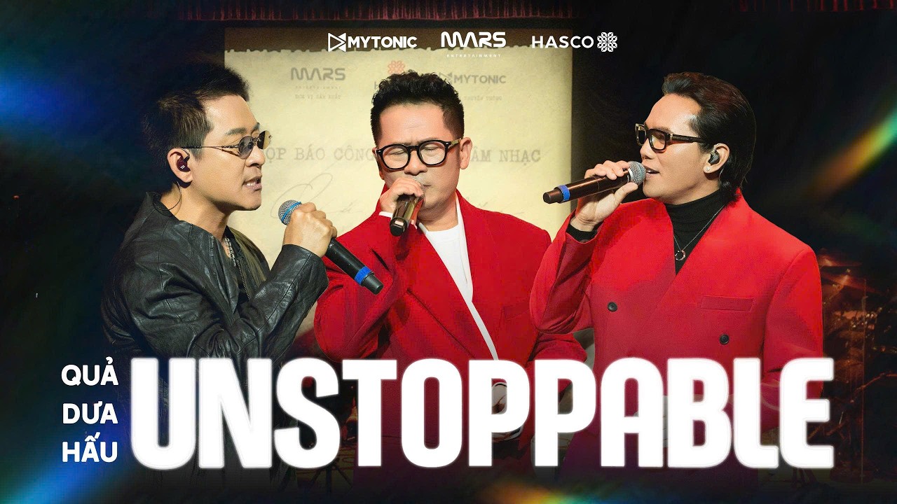 UNSTOPPABLE - QUẢ DƯA HẤU | LIVE PERFORMANCE AT HỌP BÁO 