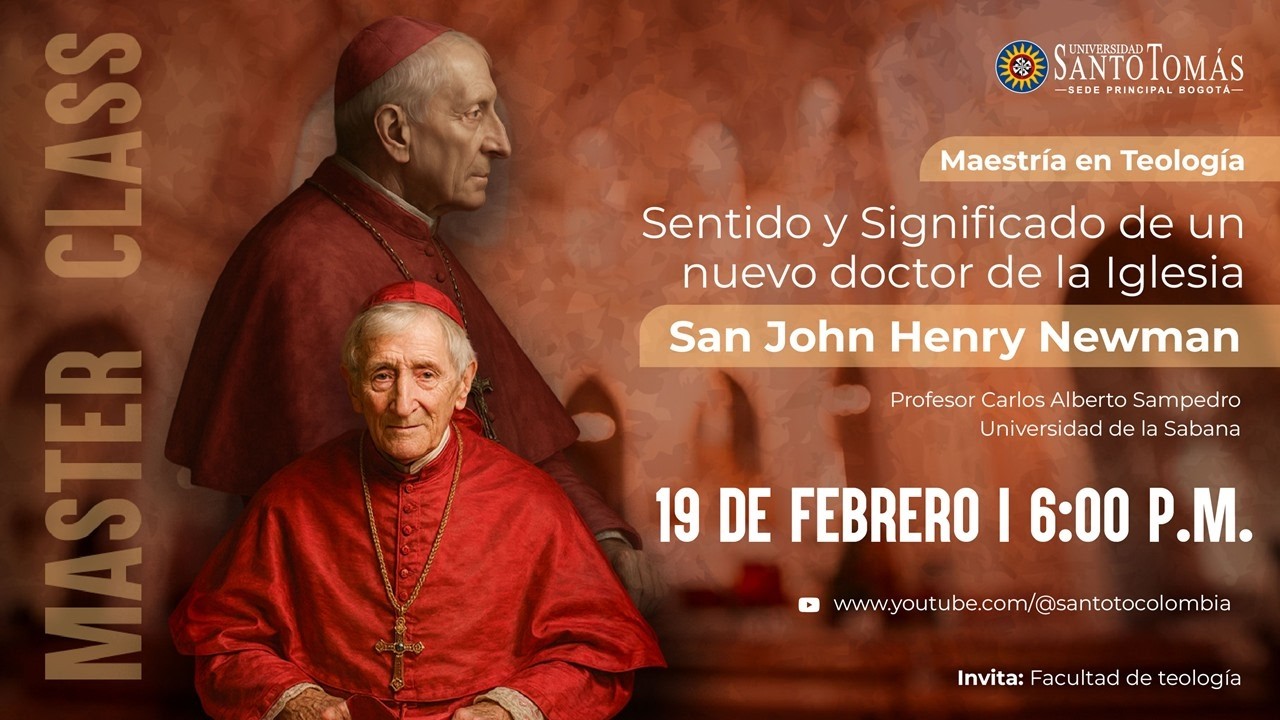 Masterclass Sentido y Significado de un Nuevo Doctor de la Iglesia: San John Henry Newman