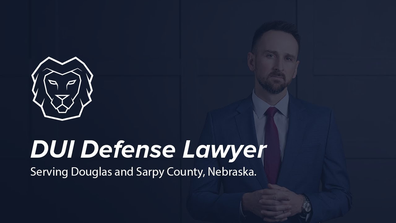DUI Defense Lawyer in Omaha, Nebraska