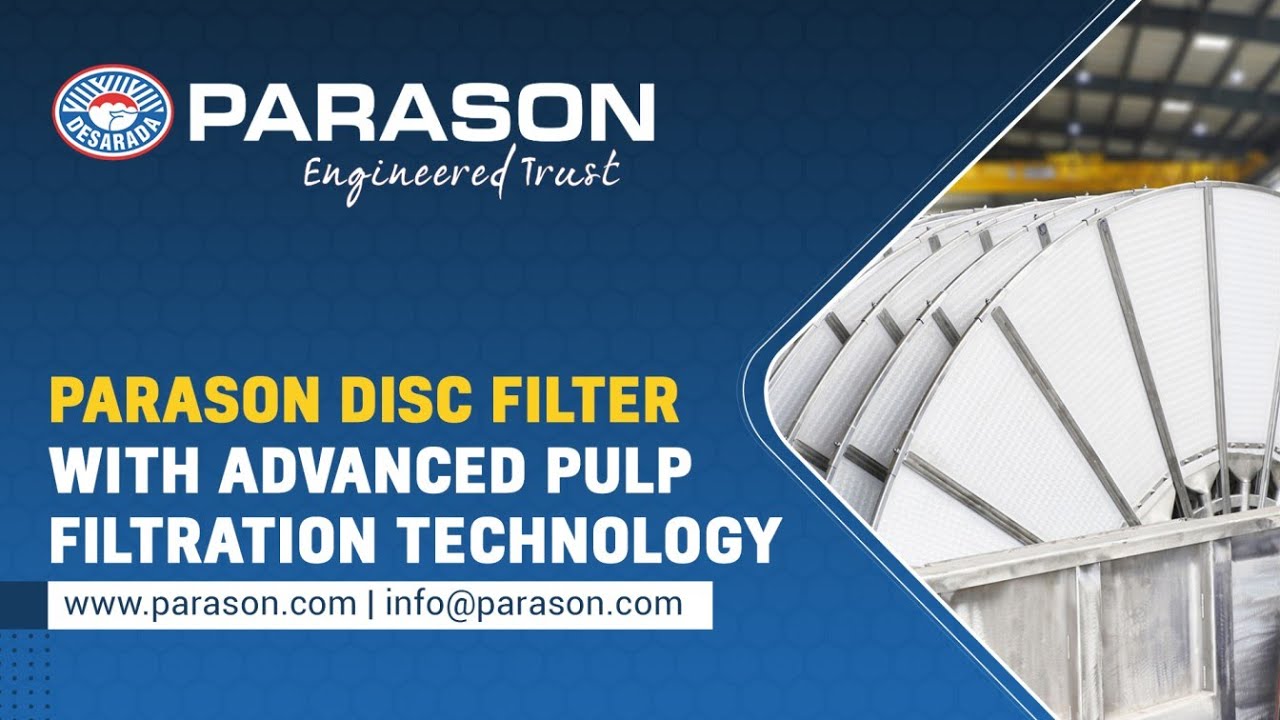 Parason Disc Filter for efficient pulp filtration and dewatering - Parason Machinery