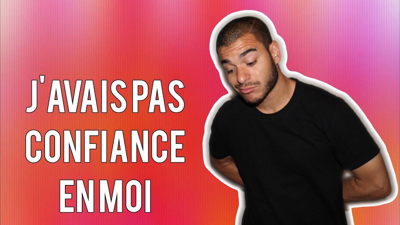 J'AVAIS PAS CONFIANCE EN MOI # MY RILES LIFE 5