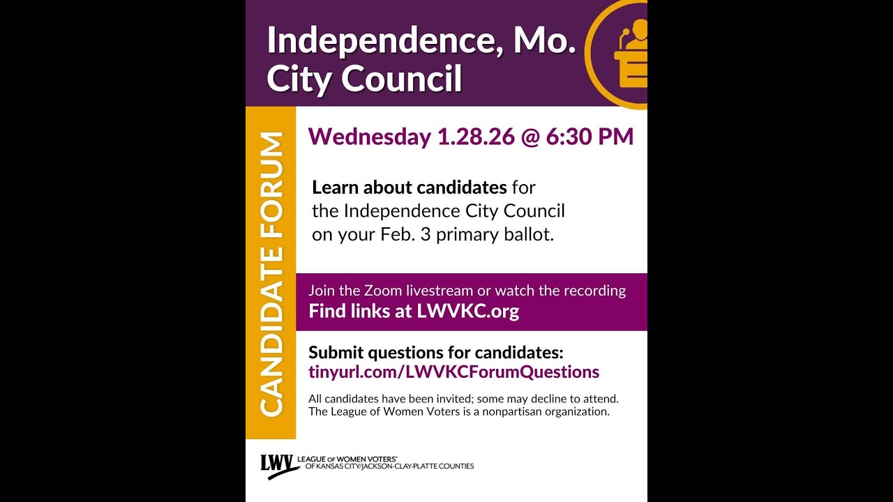 January 28, 2026 -  Independence City Council Candidates Forum