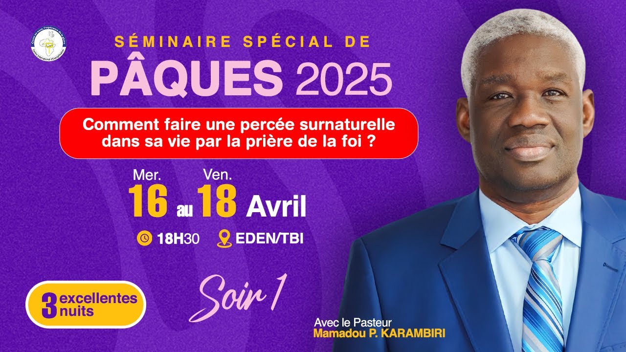 Pourquoi le lieu secret de la prière ? (Soir 2) | Pasteur Mamadou P. KARAMBIRI