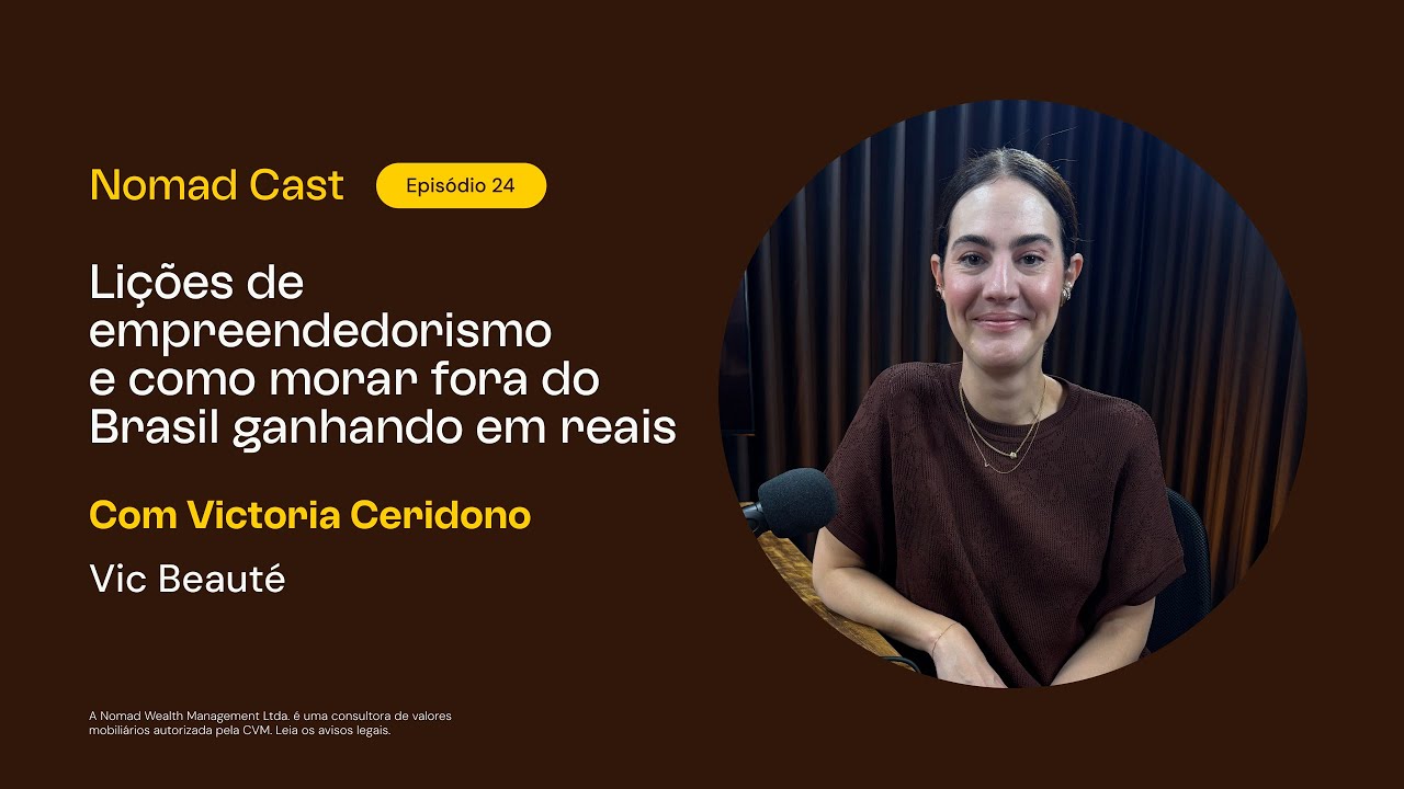 NomadCast #24 | Como é viver em Londres ganhando em Reais? Vic Ceridono revela sua estratégia