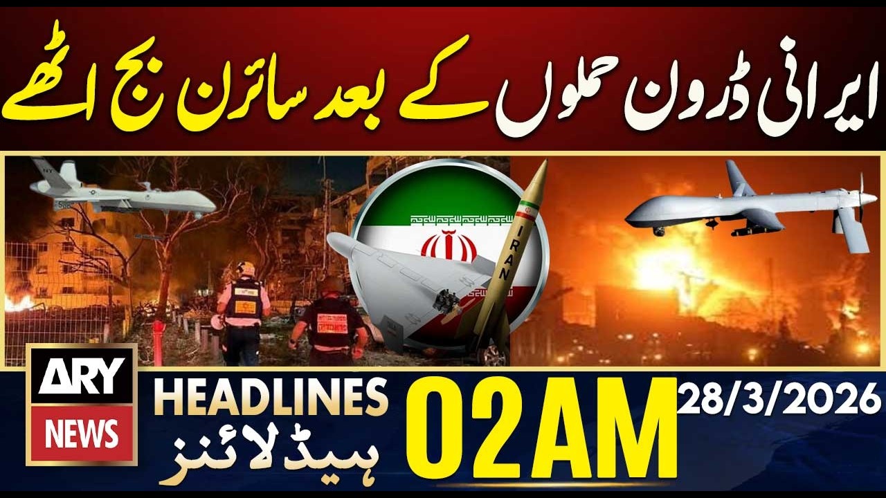 Sirens sound after Iranian drone attacks | ARY News 2 AM Headlines | 28th March 2026
