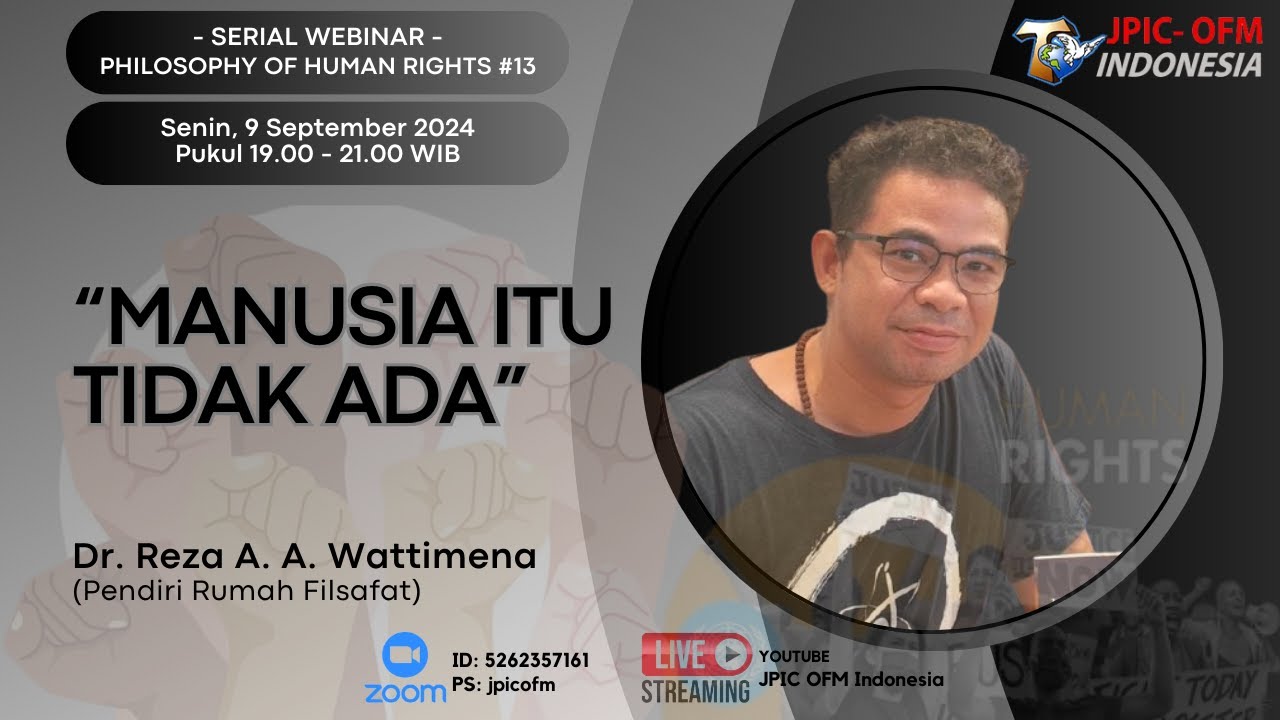 MANUSIA ITU TIDAK ADA - Dr. Reza A. A. Wattimena