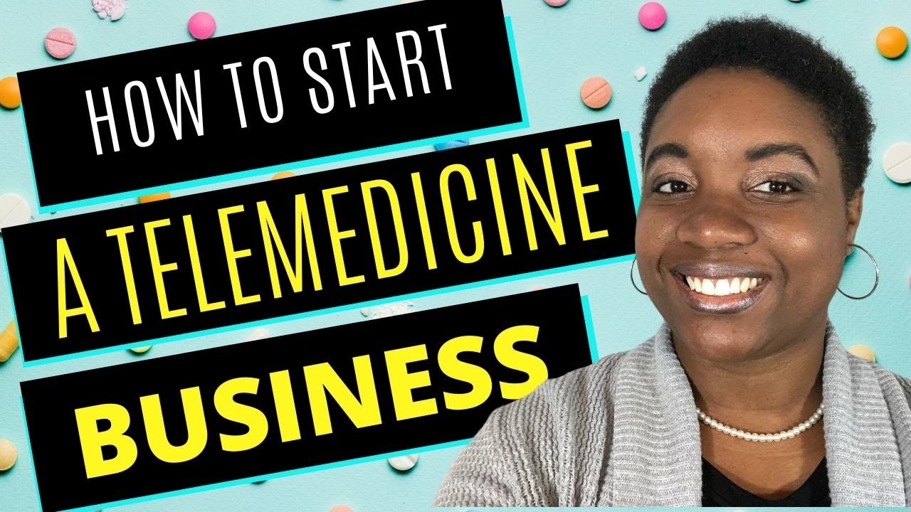 👩‍⚕️ 💊How to Start a Telehealth Business - Step-by-Step 👨‍⚕️🩺
