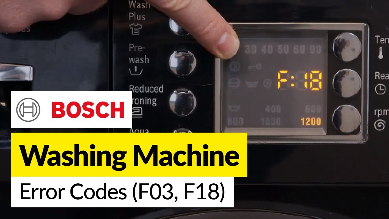 How to Fix Bosch Washing Machine Error Codes F03, F18