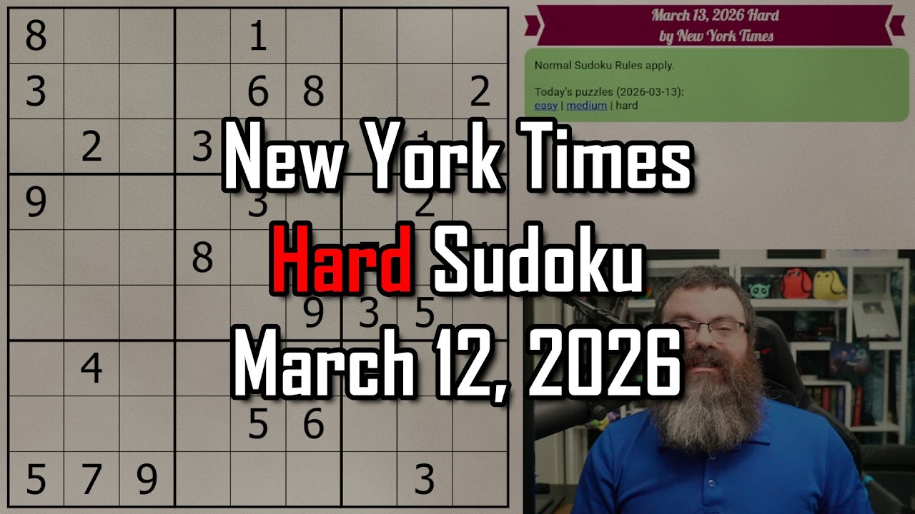 NYT Hard Sudoku Walkthrough | March 13, 2026