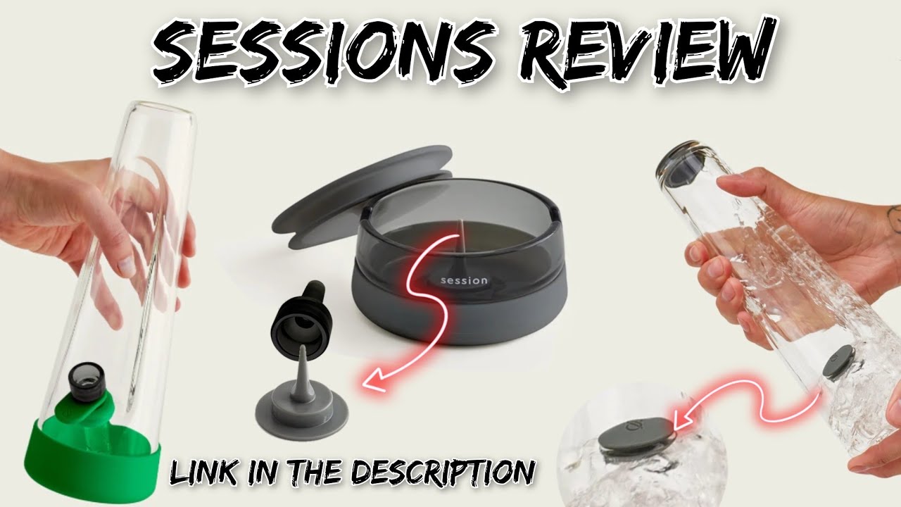sessions bong review , Bong & unique features. discount code: HEMPWITHGG