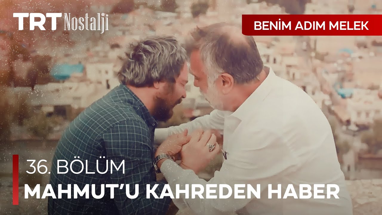 Mahmut, kardeşinin kanser olduğunu öğreniyor - Benim Adım Melek Özel Sahneler @NostaljiTRT