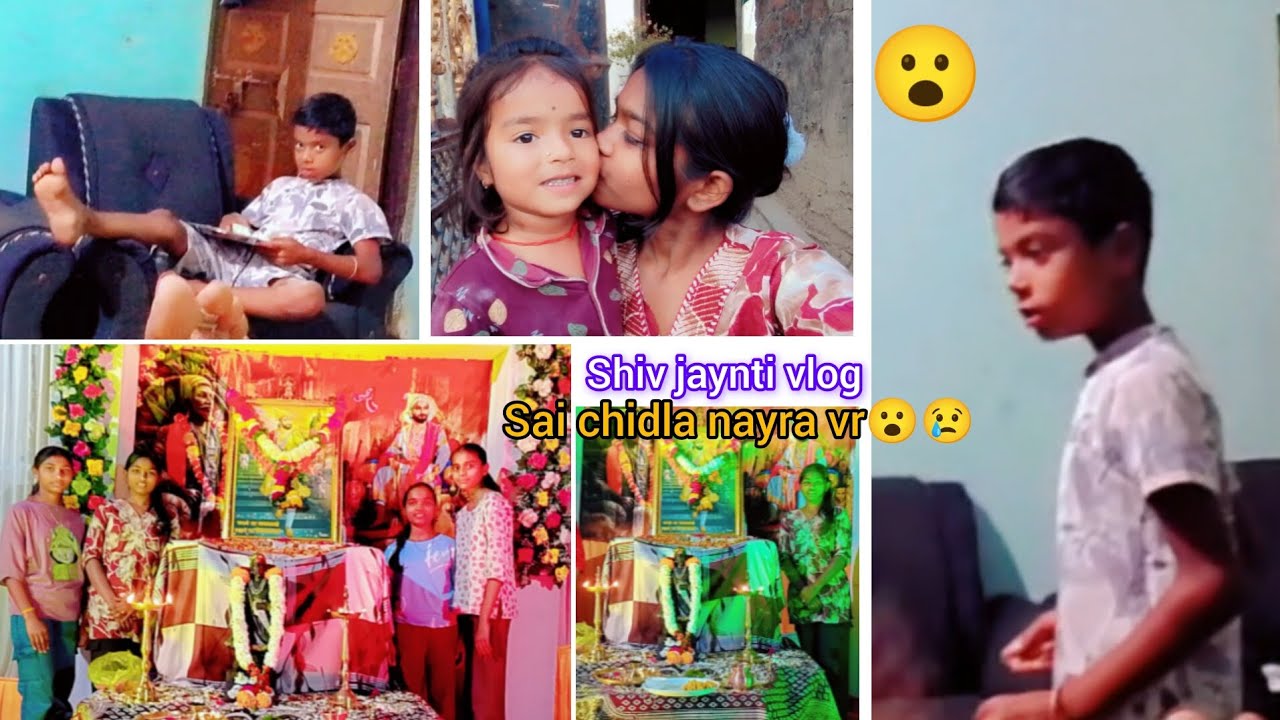 Shiv jaynti vlog||💛🚩 Sai chidla nayra vr😮😢🙄
