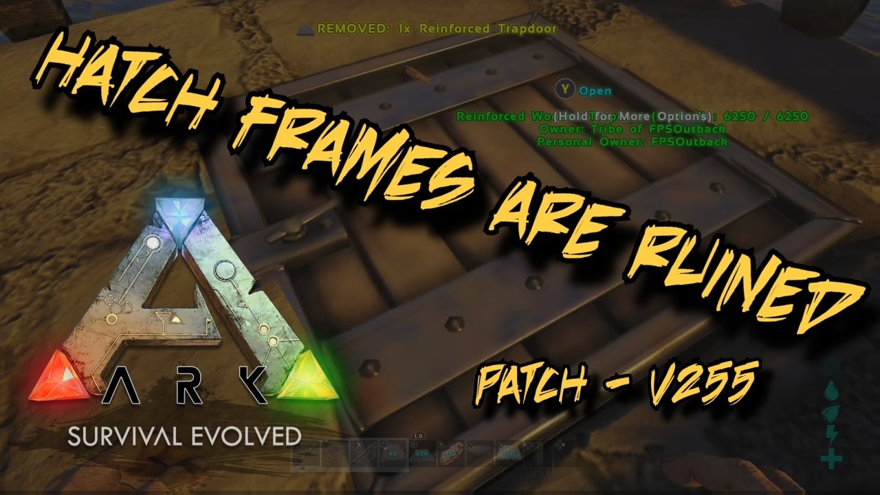 Hatchframes ruined in patch 255