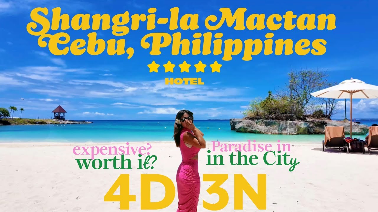 4D3N ShangRi-La Mactan Resort Experience | What We Did & How Much We Paid 🌴