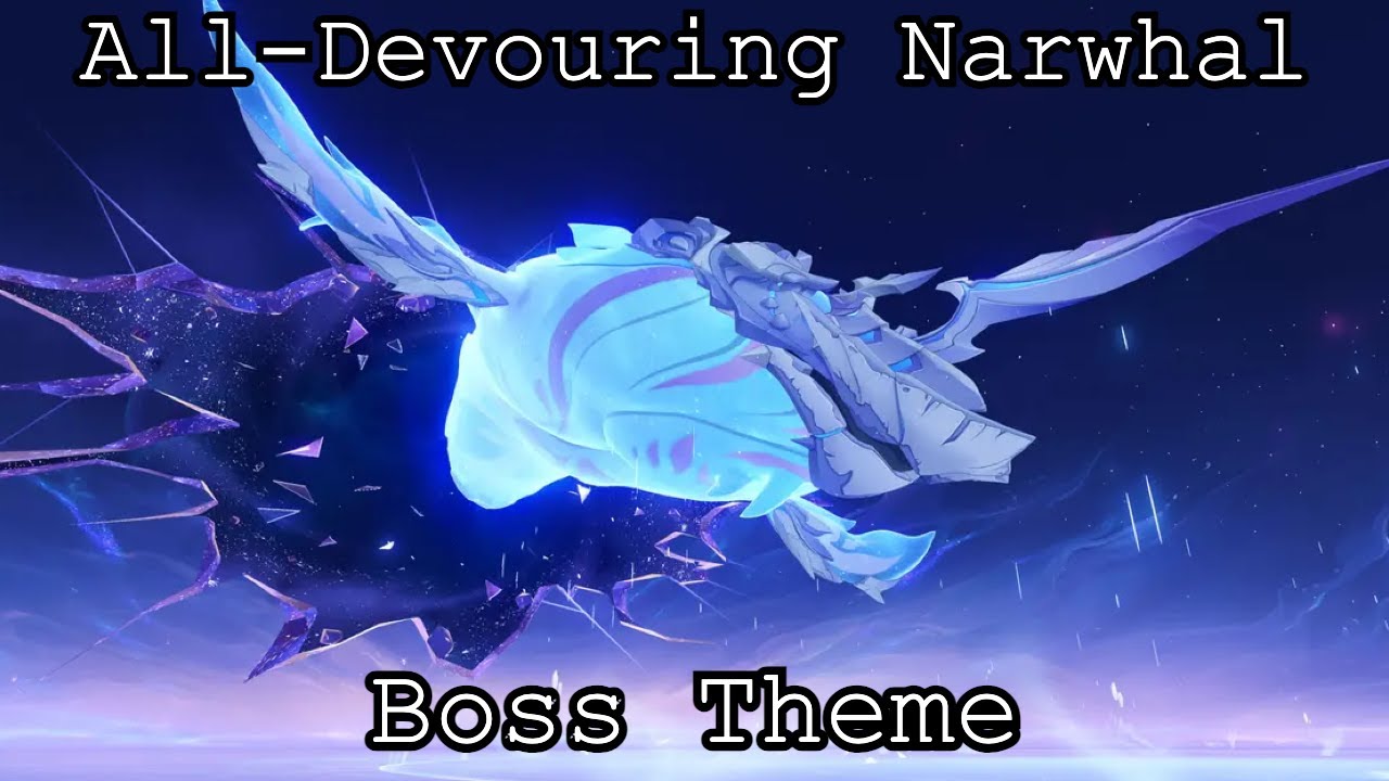 [4.2] All-Devouring Narwhal Boss Theme | Genshin OST