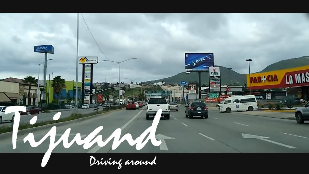Driving Around Tijuana