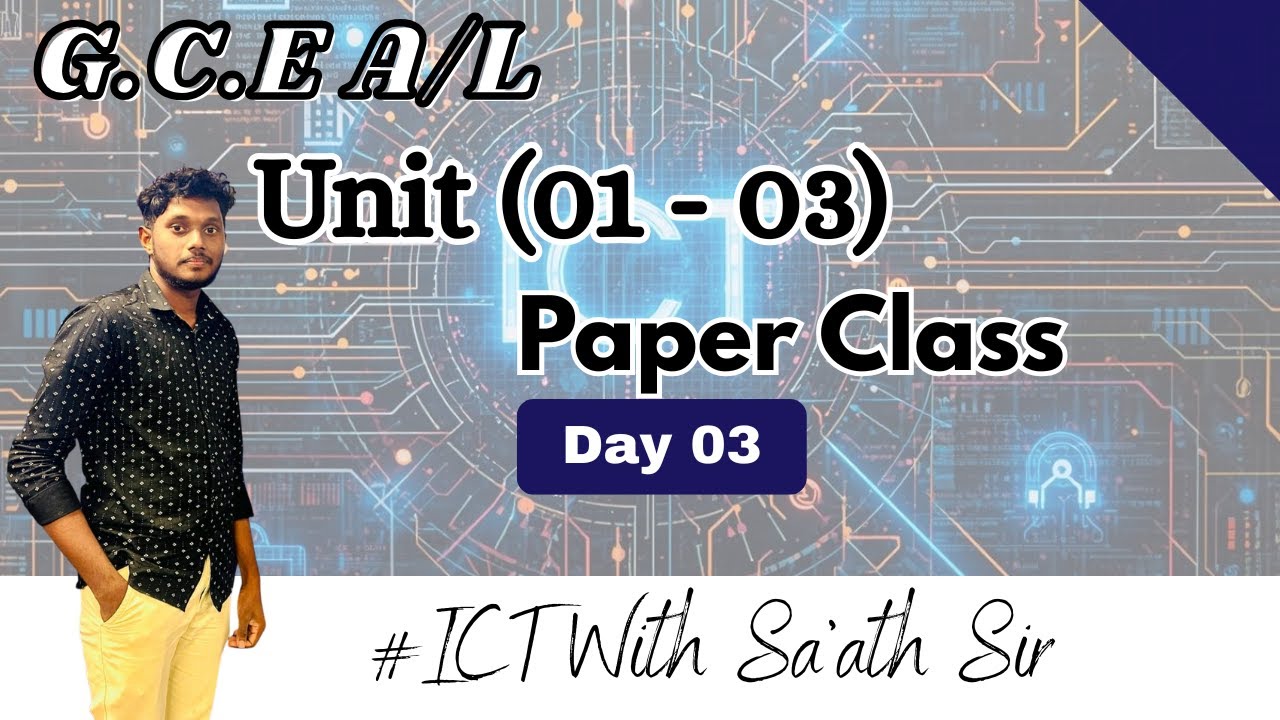 Day 03 | 01 - 03 Unit Revision | A/L ICT | Tamil Medium| Learn With Sa'ath @ICTWithSa'ath