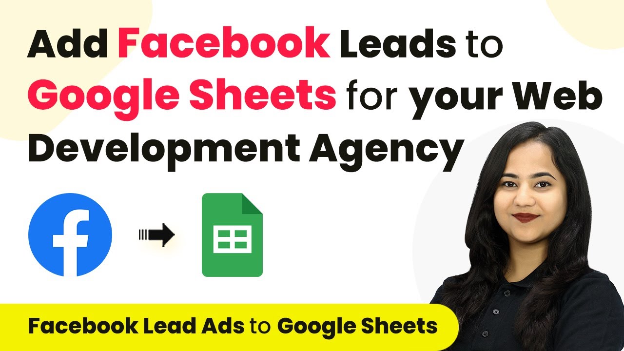 Add Facebook Leads to Google Sheets for Web Development Agency