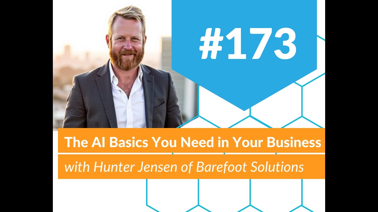 AI Basics You Need in Your Business with Hunter Jensen
